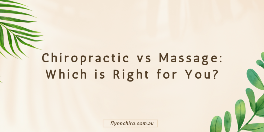 Chiropractic vs Massage Which is Right for You