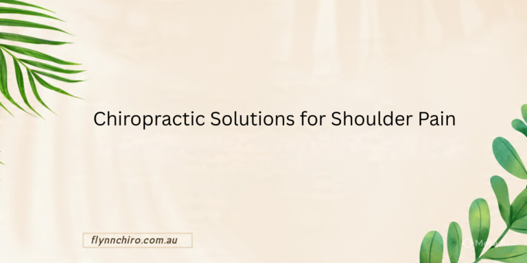 Chiropractic Solutions For Shoulder Pain