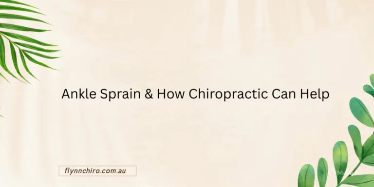 Ankle Sprain and How Chiropractic Can Help